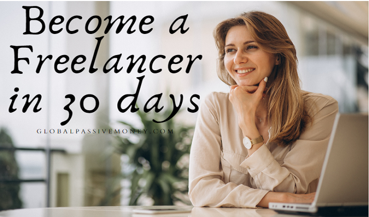 how to become a freelancer in 30 days