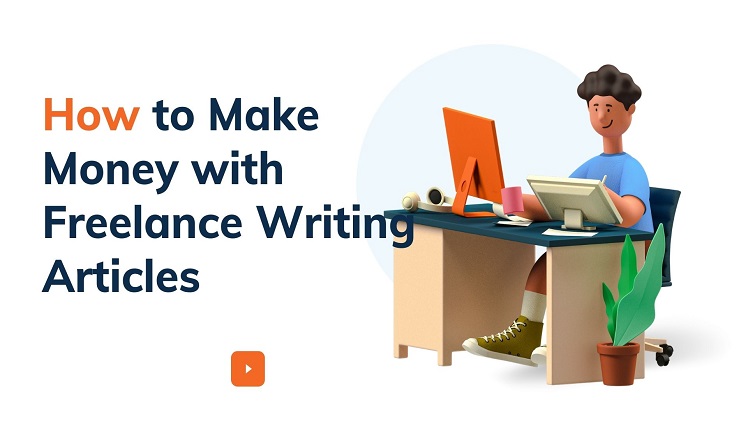How to Make Money with Freelance Writing Articles